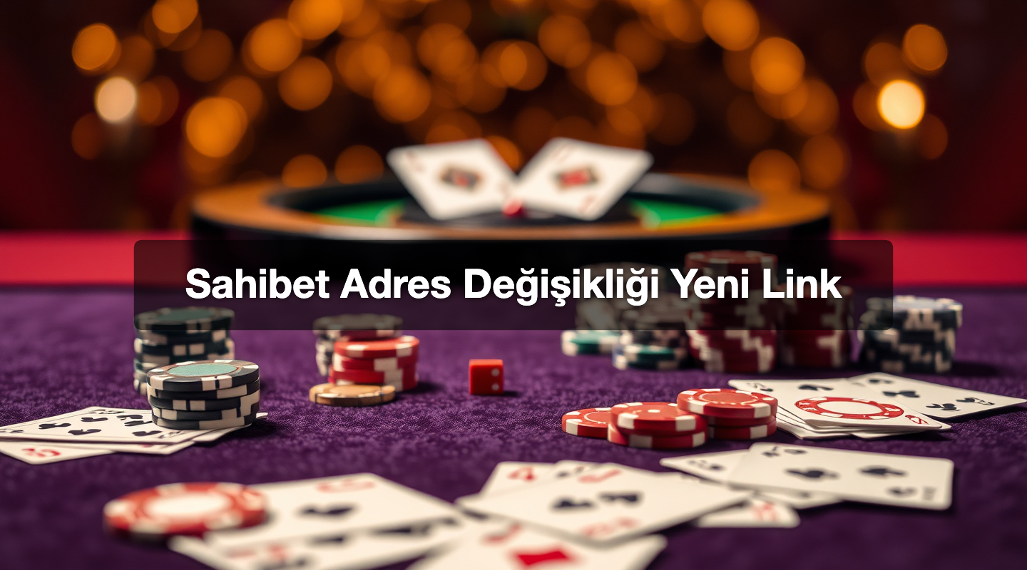 Sahibet Adres Değişikliği Yeni Link